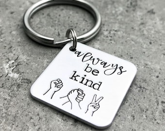 Inspirational Gift Always Be Kind Key Chain Peace Sign Fist Empowerment Social Justice In This Together Racial Equality Black Lives Matter