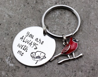 Poppy Flower Cardinal You Are Always With Me Keychain Memorial Keepsake Lost Loved OneSympathy Gift For Person Who Has Lost A Loved One