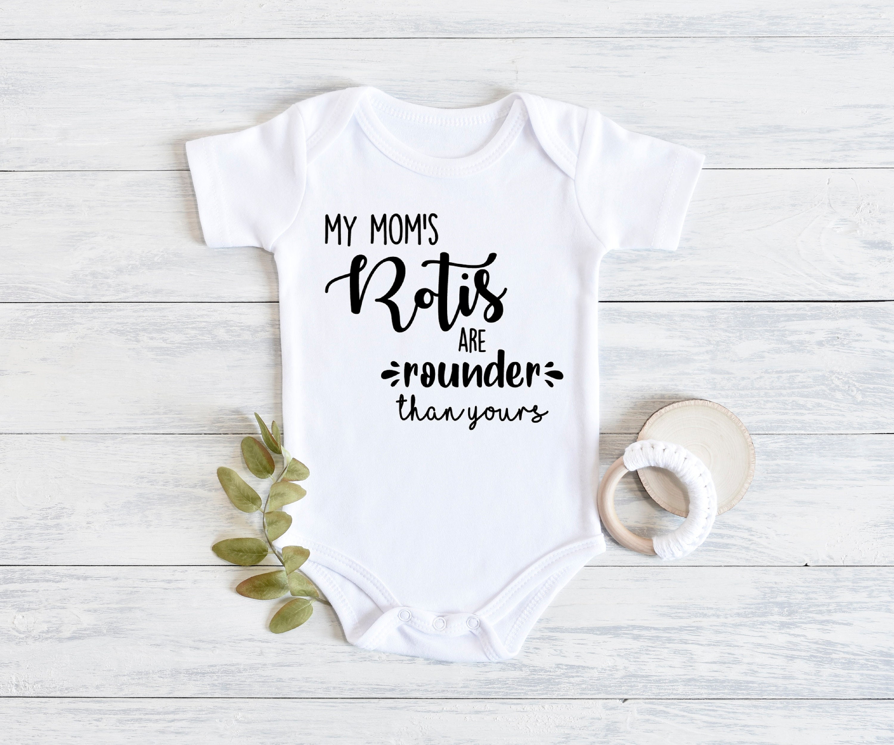 My Mom's Rotis Are Rounder Than Yours Bodysuit Funny - Etsy