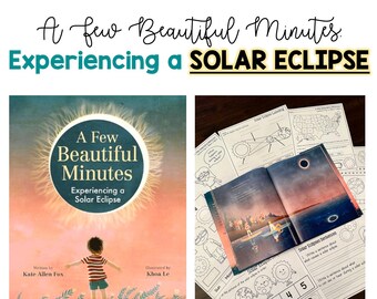 SOLAR ECLIPSE Activities: A Few Beautiful Minutes Experiencing a Solar Eclipse - Literature Based Learning - Living Book Science