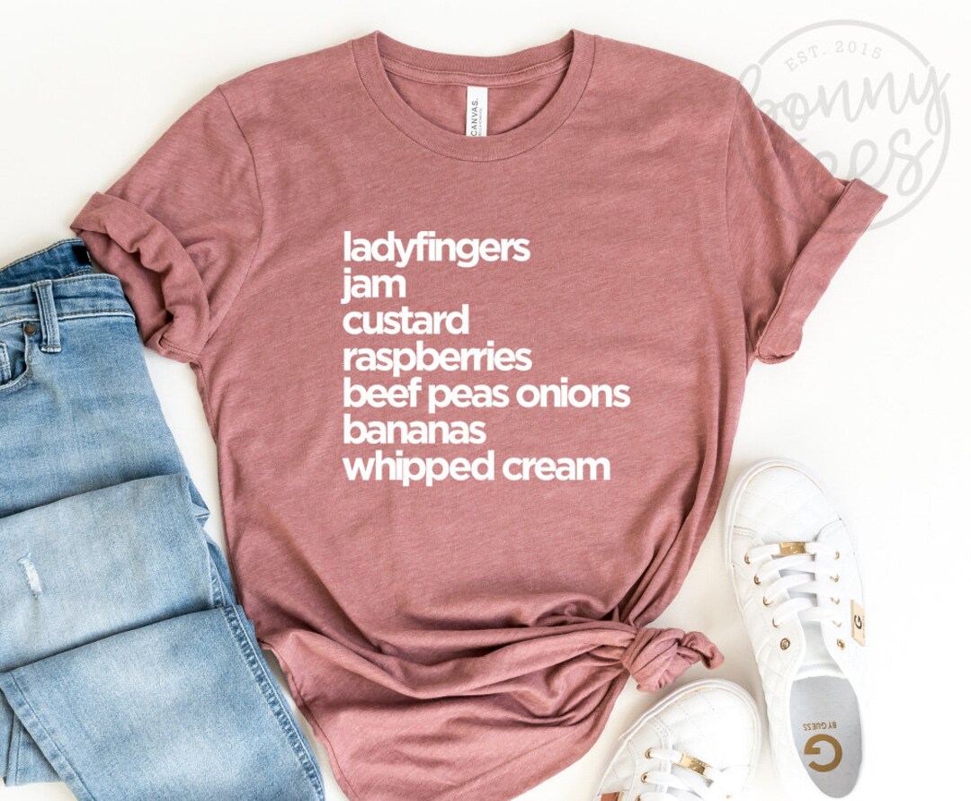 Friends Tv Tee, Ladyfingers, Jam, Custard, Raspberries, Beef Peas