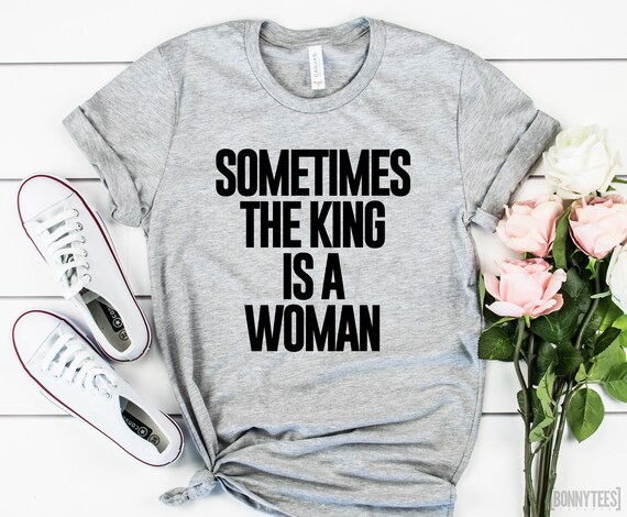 king woman shirt