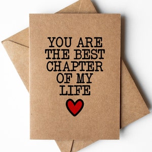Vous êtes le meilleur chapitre de ma vie, de jolies cartes kraft, une carte d'anniversaire, une carte de Saint-Valentin, une carte Je t'aime, juste parce que la carte