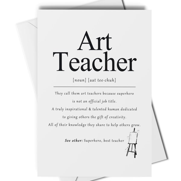 Art teacher definition card, art teacher gift, end of school year thank you card, art tutor thank you card, end of term card, classroom art
