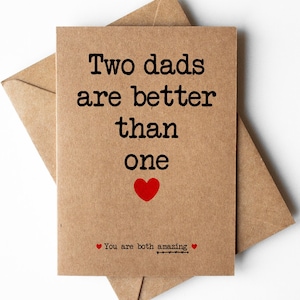 Dos papás son mejor que una tarjeta, Tarjeta del Día del Padre de dos papás, Tarjeta de agradecimiento a mis dos papás, Papás en el Día del Padre, Agradecimiento a dos papás