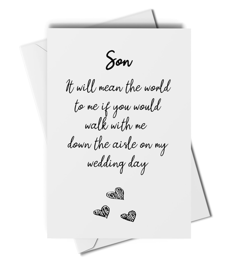 Puede incluir: Una tarjeta blanca con texto negro que dice "Hijo Significar&aacute; el mundo para m&iacute; si quisieras caminar conmigo por el pasillo el d&iacute;a de mi boda". Hay tres peque&ntilde;os corazones dibujados en la parte inferior de la tarjeta.