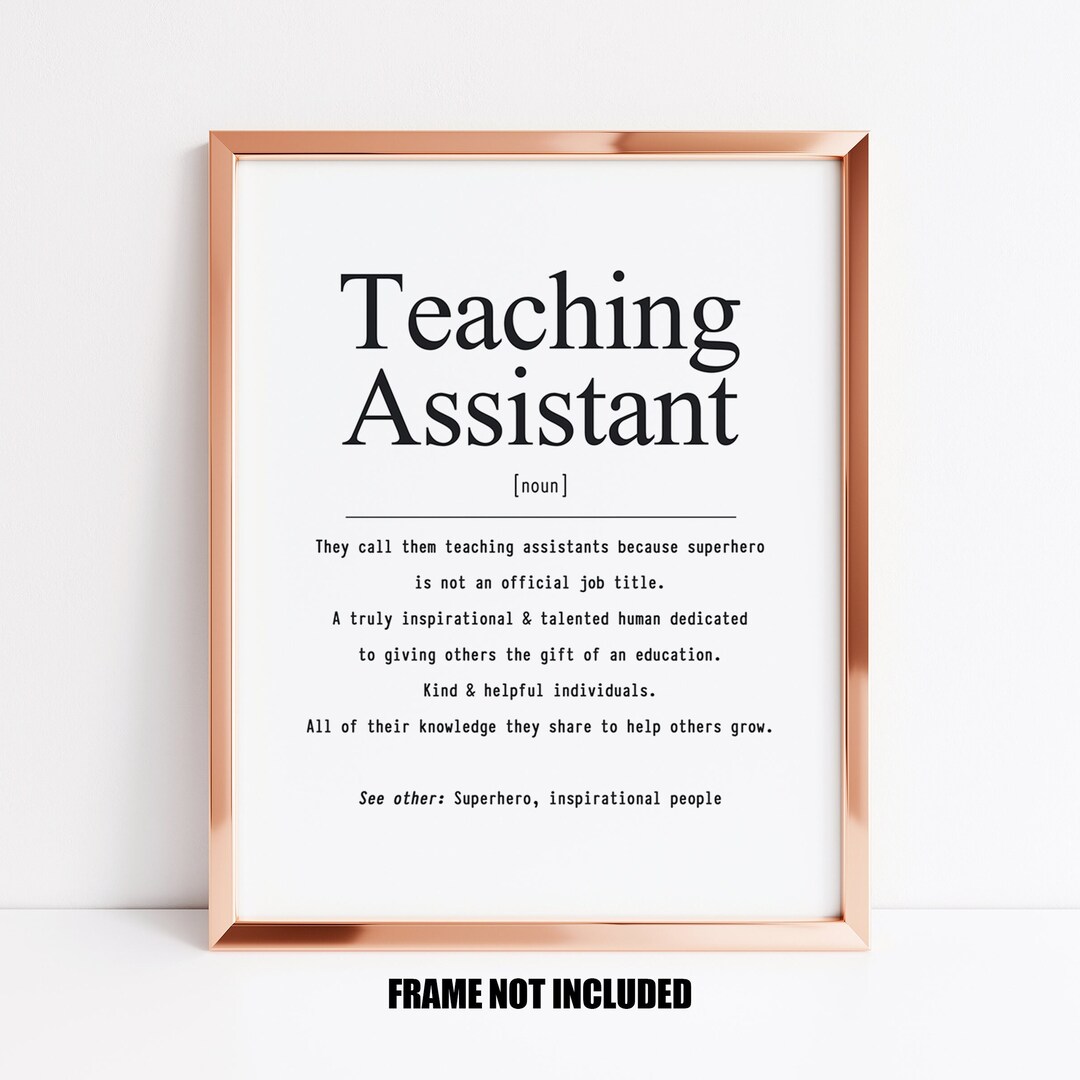 Teaching Assistant Definition Art Print, Classroom Assistant Gift ...