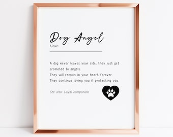 May include: A black and white printable art print with the text "Dog Angel" and a definition of the term. The print features a black paw print inside a heart.