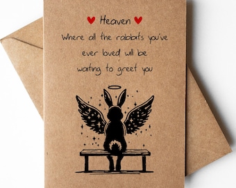 May include: A brown card with a black silhouette of a rabbit with angel wings sitting on a bench. The card has the text "♥Heaven♥ Where all the rabbits you've ever loved will be waiting to greet you".