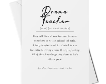 Drama teacher definition card, thank you drama teacher card, drama school card, drama teacher promotion card, drama teacher graduation
