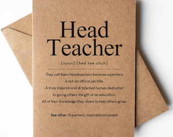 Headteacher definition card, headteacher keepsake, headmistress card, headmaster card, end of school term cards, principal card