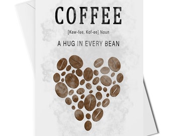 Coffee greetings card, coffee lovers card, coffee definition card, coffee beans card, coffee birthday card, blank coffee card, coffee addict