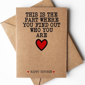 Happy divorce card, divorce greetings card, uplifting divorce card, sentimental divorce card, congratulations on getting divorced card