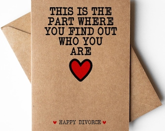 Happy divorce card, divorce greetings card, uplifting divorce card, sentimental divorce card, congratulations on getting divorced card