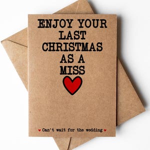 Profitez de votre dernier Noël en tant que carte de vœux, carte de Noël pour future mariée, future carte de Noël pour épouse, carte de Noël pour fiancée, Noël pour fiancé