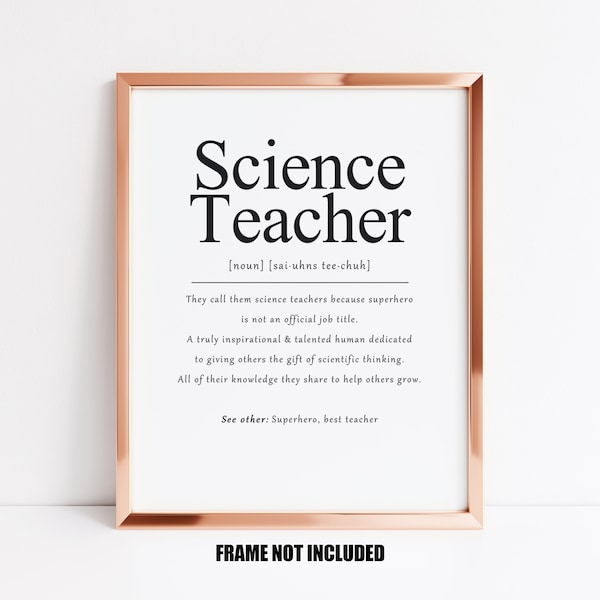 Science teacher definition art print, gift for science teacher, thank you science teacher, end of school year gift, science classroom decor