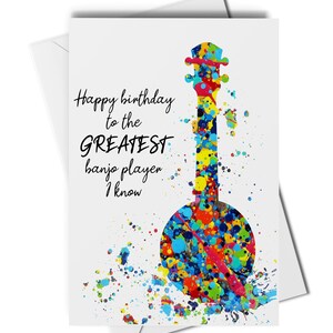Tarjeta de cumpleaños para banjista, feliz cumpleaños al mejor banjista que conozco, tarjeta de banjo, regalo de banjo, tarjeta de banjo con salpicaduras de pintura