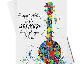 Tarjeta de cumpleaños para banjista, feliz cumpleaños al mejor banjista que conozco, tarjeta de banjo, regalo de banjo, tarjeta de banjo con salpicaduras de pintura