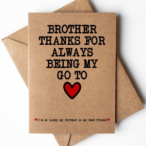 Hermano gracias por ser siempre mi tarjeta de visita, tarjeta de agradecimiento hermano, tarjeta de hermano cercano, tarjeta de mejor amigo hermano, tarjeta de cumpleaños de hermano