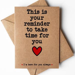 Carte Prenez du temps pour vous, carte de soutien, carte d'amitié, carte pense à vous, carte Je suis là pour vous, carte de récupération, carte de rupture