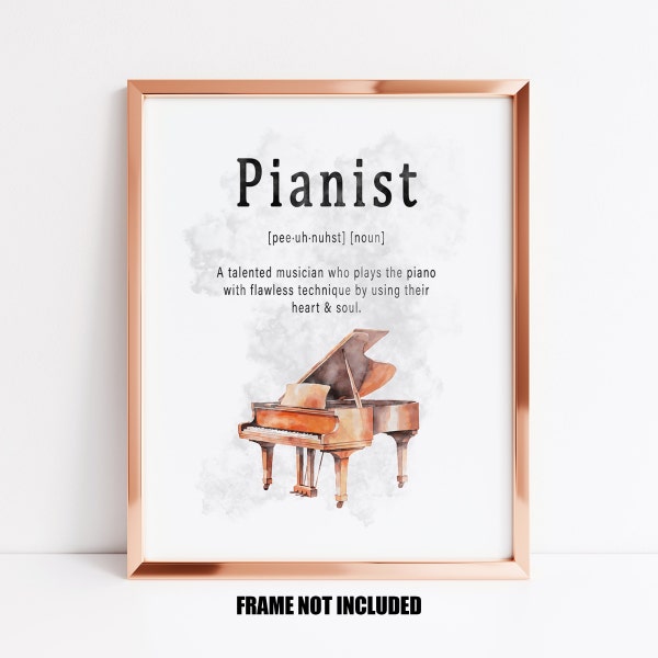 Pianist definition art print or greetings card, piano player gift, piano player card, piano home decor, piano wall picture, music room decor
