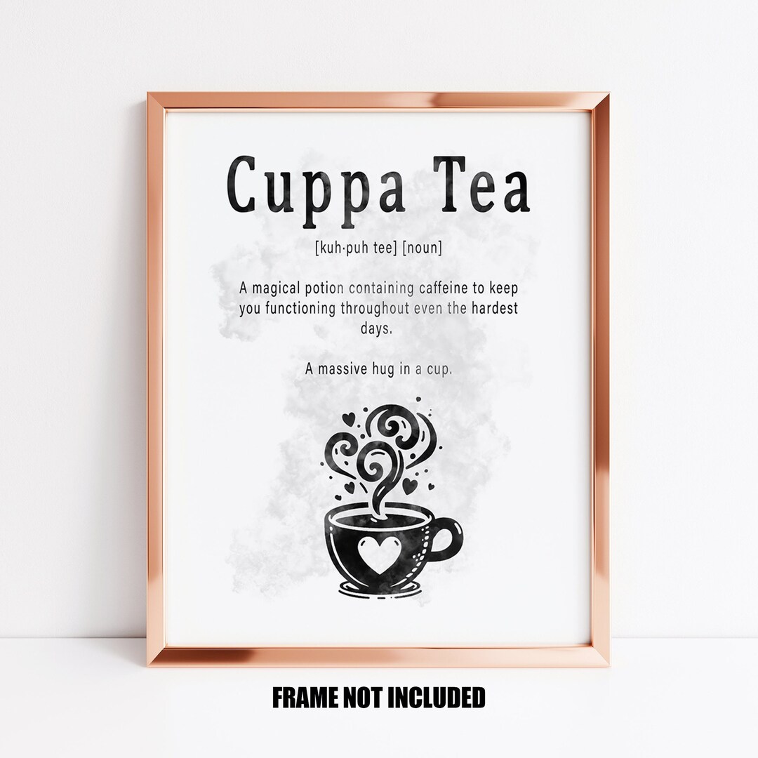 Cuppa Tea Definition Art Print or Greetings Card, Gift for Tea Lovers, Card for Tea Lovers, Tea