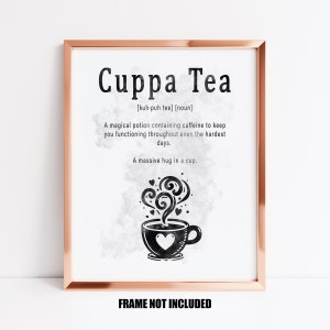 Cuppa té definición arte impresión o tarjeta de felicitación, regalo para los amantes del té, tarjeta para los amantes del té, regalo de bebedores de té, decoración de la cocina, impresión de la cocina