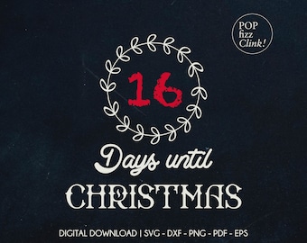 Days Until Christmas svg, Christmas Countdown svg, Christmas chalkboard sign, Days til Christmas svg, Christmas cut file