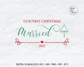 May include: A digital download of a green and red Christmas design that says "Our First Christmas Married 2022" with a stylised Christmas tree and a heart.