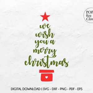 We wish you a merry Christmas svg, Christmas tree svg, Christmas clipart, Christmas cut file, Merry Christmas vector, Cricut Christmas tree