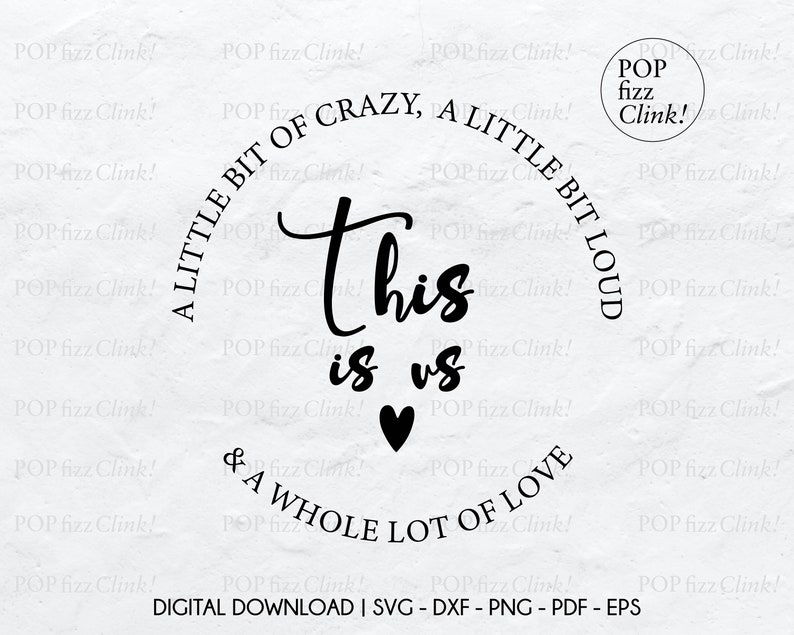 This is Us Svg A Little Bit of Crazy a Little Bit Loud and a Etsy