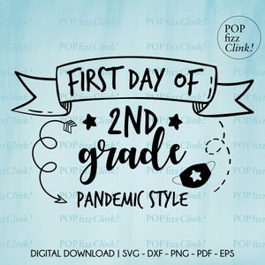 First day of second grade svg, First day of 2nd grade svg, Boys back to school svg, Funny back to school svg, Pandemic style svg