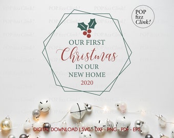 Our first Christmas in our new home svg, New home svg, First christmas svg, Family christmas sign, Christmas decoration svg
