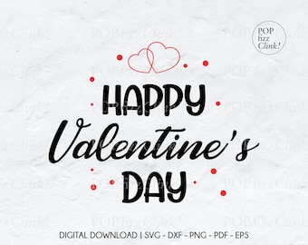Happy Valentine's Day svg, Valentines day png, Valentines cut file, Valentine's Day shirt svg, Valentine shirt png, Valentines clipart