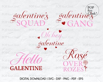 Op de afbeelding: Een digitale download van vijf Valentijnsdag-themaontwerpen met de tekst "galentine's squad", "galentine's gang", "Oh hey galentine", "Hello Galentine" en "Rose over Rozes".