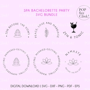 Spa Bachelorette Party SVG Files Bundle - DIY Spa Party Decoraties, Afdrukbare Vrijgezellenfeest Decor, Ontspanning Bachelorette Thema