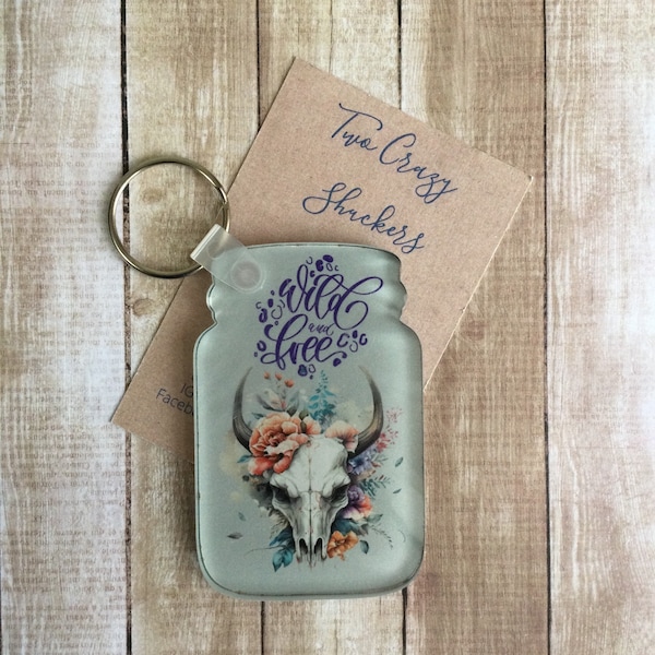 Wild And Free Keychain, Cow Skull Keychain, Acrylic Sublimation Mason Jar Keychain