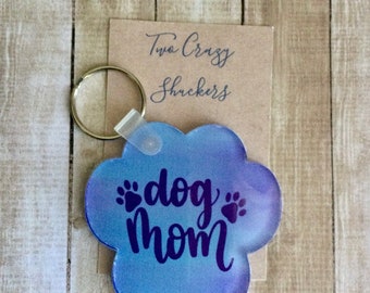 Dog Mom Keychain -  Dog Mom Paw Print  Keyring -  Acrylic Paw Print Shaped Keychain - Gifts For Dog Moms - Gifts For Pet Owners Under 20.00