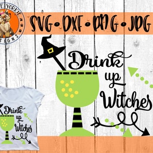 Drink Up Witches svg, dxf, png, jpg witch hat arrows wine glass cricut studio Cut File image 1