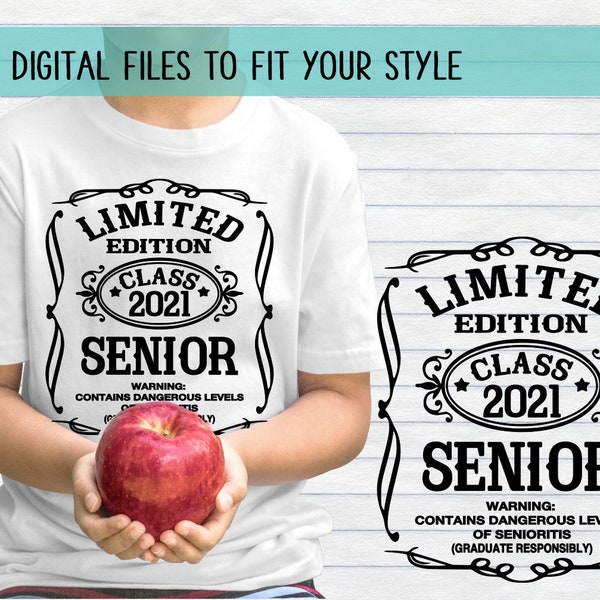Class of 2021, seniors High school, college graduation - limited edition - senioritis - grad, SVG, DXF, Png, JPEG, cricut, studio Cut File