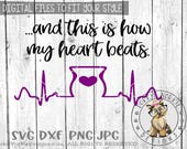This is how my heart beats - svg, dxf, png, jpg - wax melter, wax warmer, MLM, , Cricut, Studio Cutable file