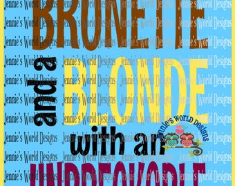 Brunette Blonde Unbreakable Bond- SVG  Cut File