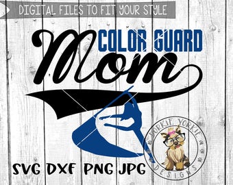 Color Guard Mom - svg, dxf, png, jpg - sports, mother, flag, proud,  Cricut, Studio Cut file