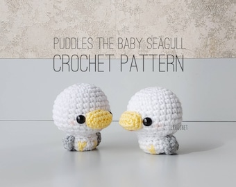 PATTERN ONLY - Puddles the Baby Seagull Crochet Pattern, seagull plush , seagull crochet pattern, baby seagull crochet, baby bird, bird, sea