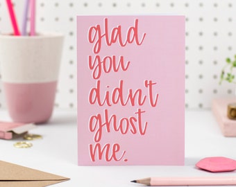 Glad you didn't ghost me funny anniversary card card for him card for boyfriend card for partner card for girlfriend funny husband card