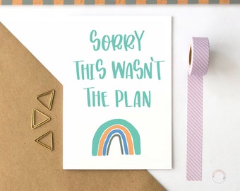 Sorry This Wasn't The Plan Card - Apology for Missed Event