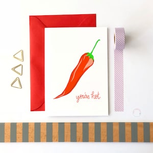 You're Hot Card Funny Love Card Funny Anniversary Card Chili Pepper Card Food Pun Card Love Card Card For Fiance Fiance Birthday Card