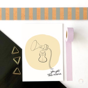 You Got This Mama-borstvoedingskaart Kaart voor nieuwe moeders Zwangerschapsverlofkaart New Mom-ondersteuningskaart New Mum-kaart Borstkolfkaart Pumping Mom