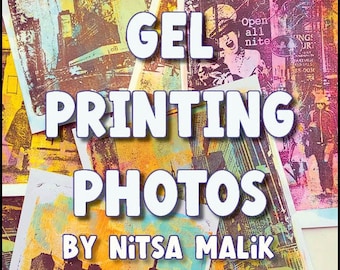 Gelli print deine Fotos, Ebook von Nitsa Malik - 76 Seiten Tutorial digitaler Download