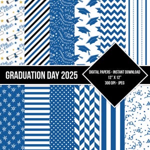 Graduation Day Digital Paper Seamless Class of 2025 Blue Black White Digital Grad Paper Pattern Backgrounds Instant Download Commercial Use